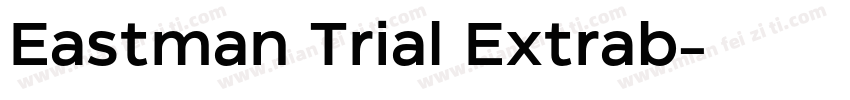 Eastman Trial Extrab字体转换